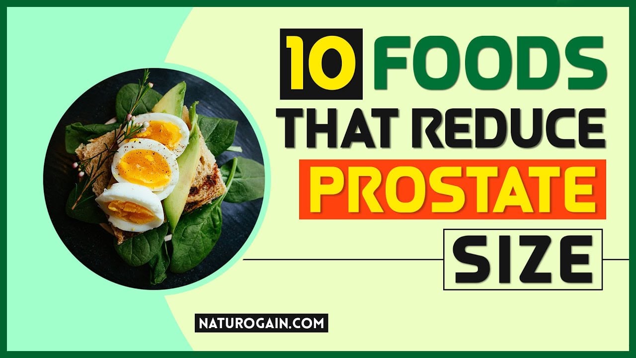 10 Foods that Reduce Prostate Size and Natural Supplements ...