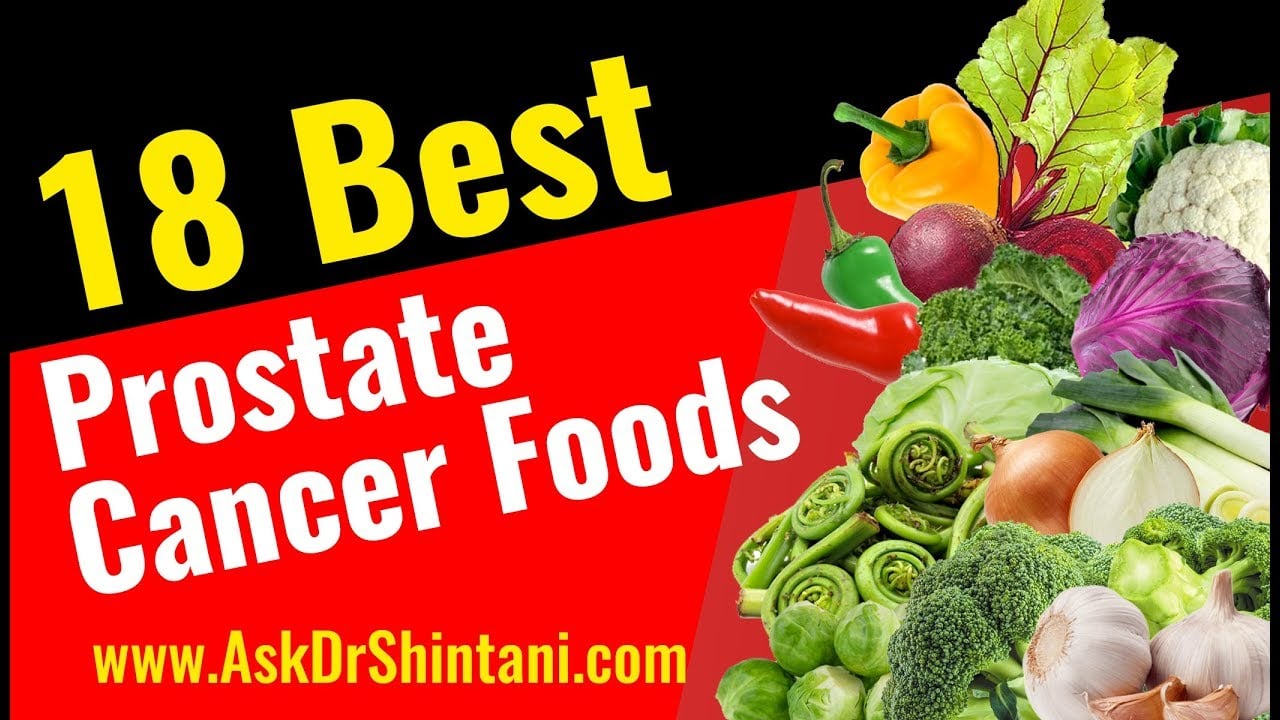18 Best Prostate Cancer Foods