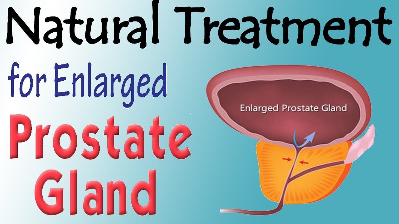 Best Treatment For Enlarged Prostate