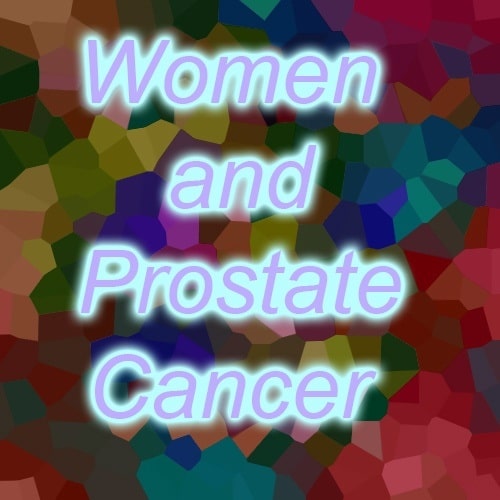 Can women get prostate cancer?