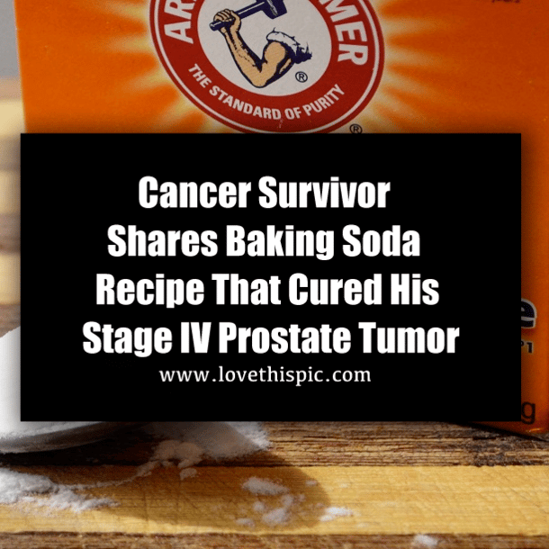 Cancer Survivor Shares Baking Soda Recipe That Cured His Stage IV ...