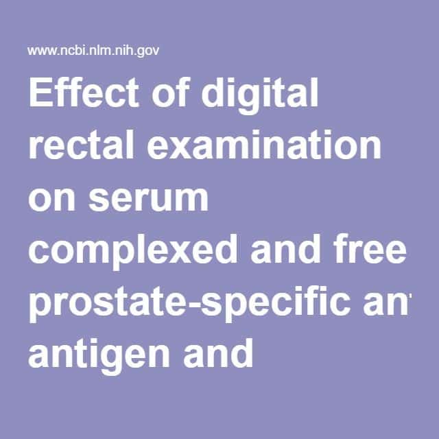 Effect of digital rectal examination on serum complexed and free ...