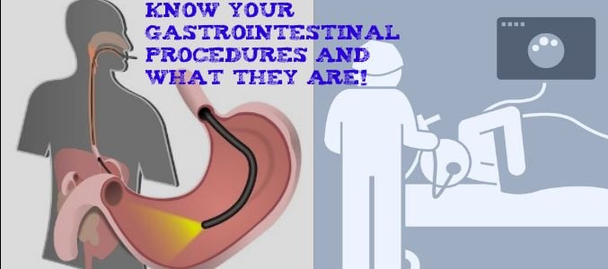 Know Your Gastrointestinal Procedures And What They Are!