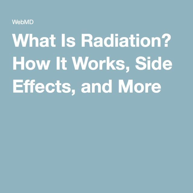 Radiation Therapy: How It Works and How It Makes You Feel