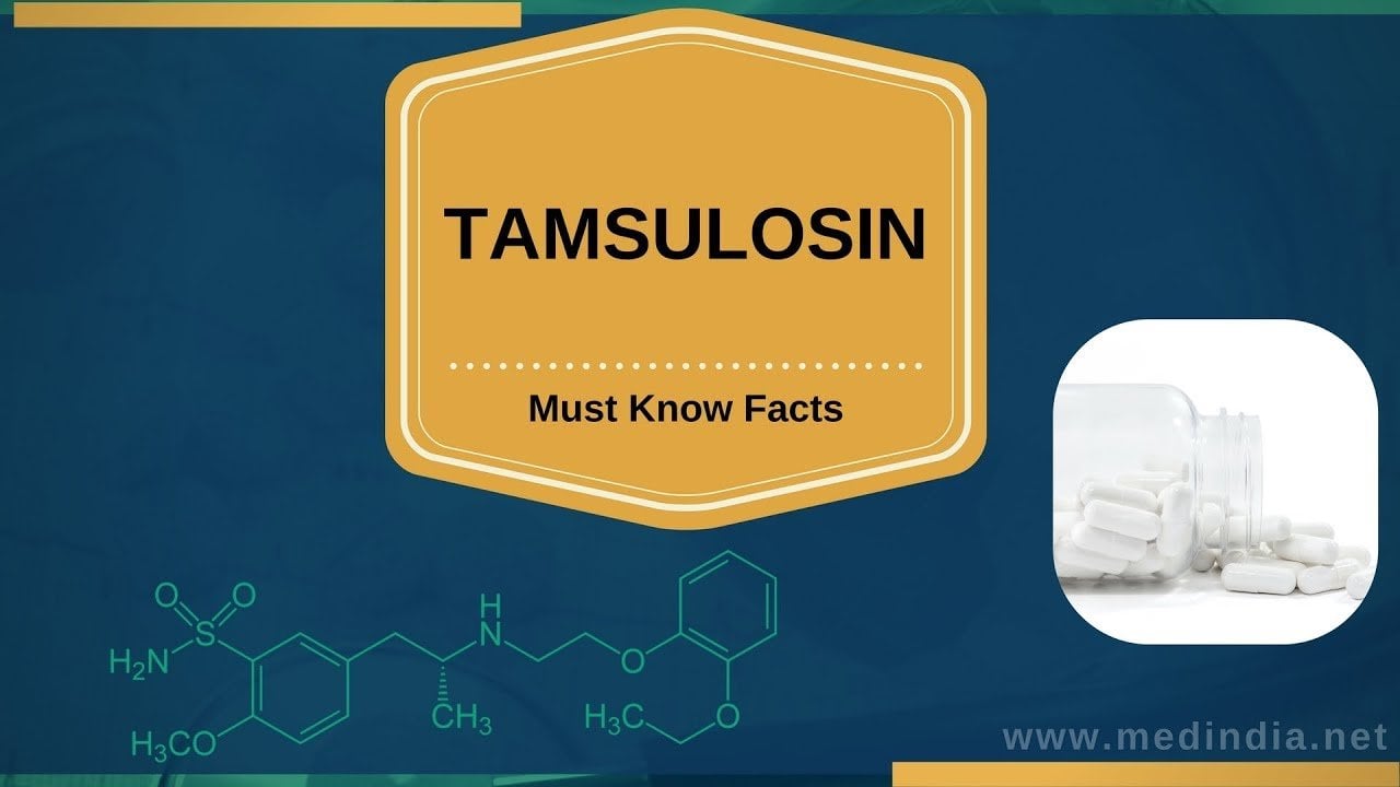 Tamsulosin: Drug for Treating Enlarged Prostate or BPH and ...